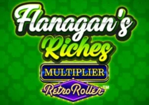 Flanagan’s Riches Multiplier Retro Roller™