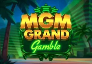 MGM Grand Gamble