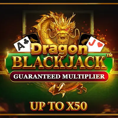 Dragon Blackjack Guaranteed Multiplier