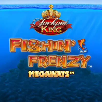 Fishin' Frenzy Jackpot King