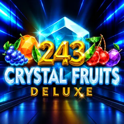 243 Crystal Fruits Deluxe