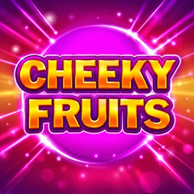 Cheeky Fruits