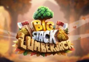 Big Stack Lumberjack
