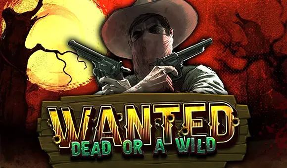 Wanted Dead or a Wild