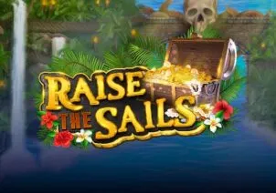 Raise the Sails