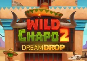 Wild Chapo 2 Dream Drop