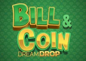 Bill & Coin Dream Drop