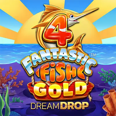 4 Fantastic Fish Gold Dream Drop