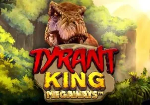 Tyrant King Megaways