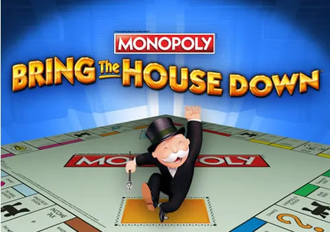 Monopoly Bring The House Down