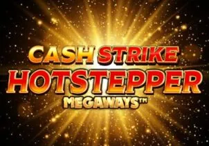 Cash Strike Hotstepper Megaways