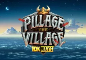 Pillage The Village 10K Ways™