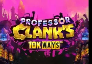 Professor Clank's 10K Ways™