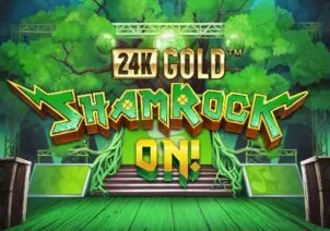 24K Gold™ ShamRock On!