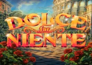 Dolce Far Niente