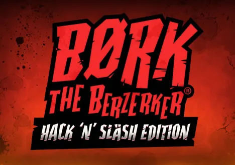 Børk The Berzerker Hack ‘N’ Slash Edition