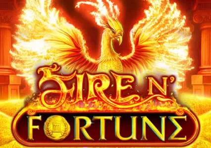 Fire N’ Fortune