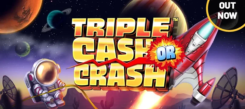 Triple Cash or Crash