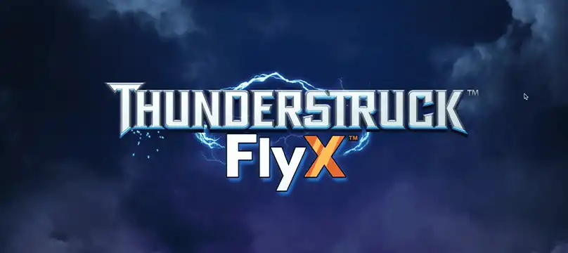 Thunderstruck FlyX