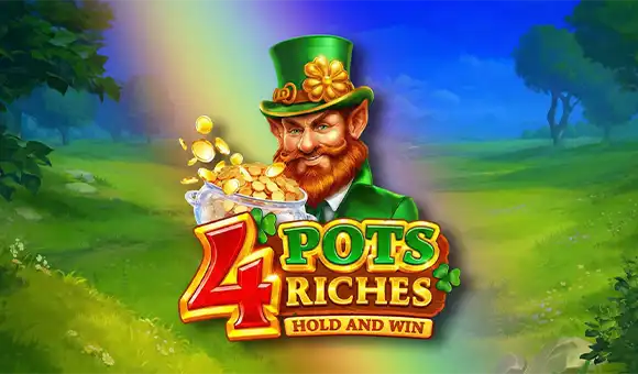 4 Pots Riches: Hold and Win