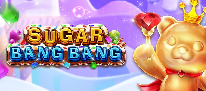 Sugar Bang Bang