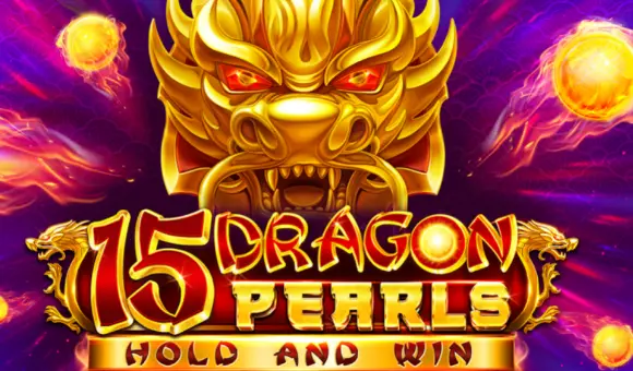 15 Dragon Pearls: Hold & Win