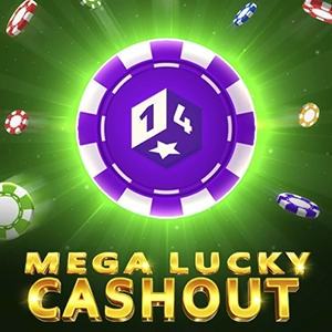 Mega Lucky Cashout