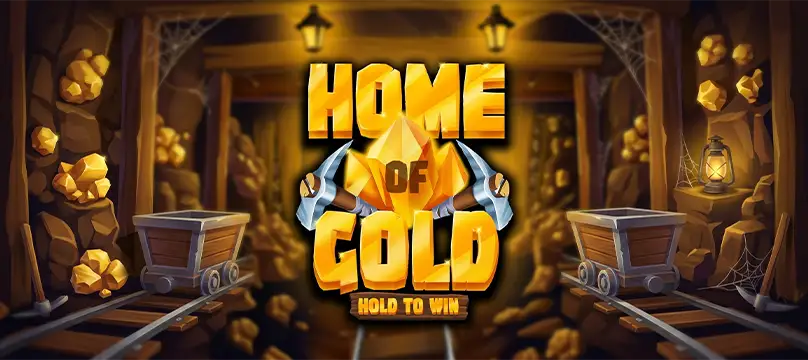 Home of Gold: Hold to Win