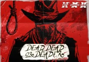 Dead, Dead or Deader