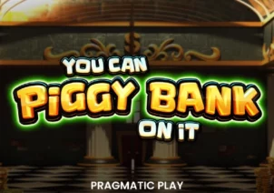 You Can Piggy Bank on It