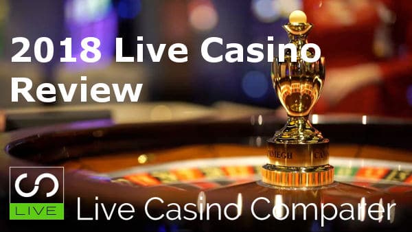 2018 live casino review