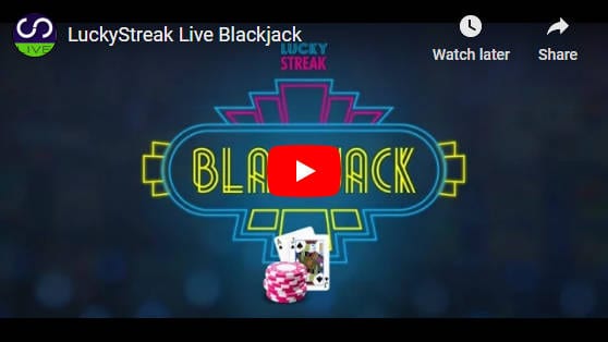 luckystreak live blackjack video