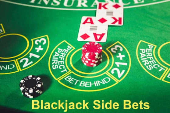 Blackjack side bets explained  What are Blackjack side bets?