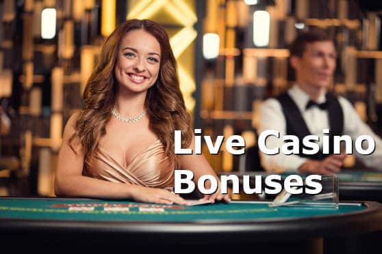 live casino bonuses