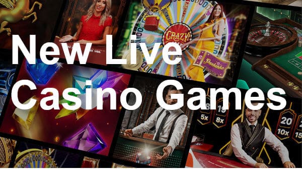 New Live Casino Games