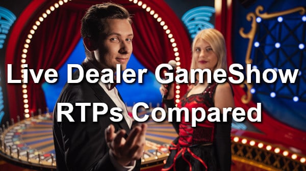 Live Dealer Gameshow RTPs compared