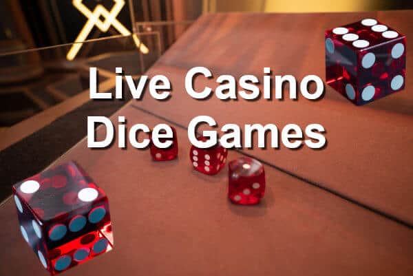 live casino dice games