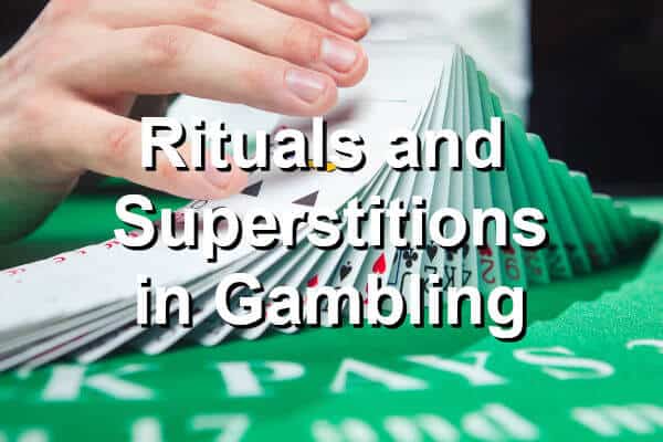 rituals and superstitions