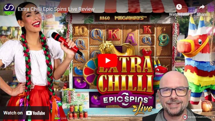 extra chilli epic spins live video review