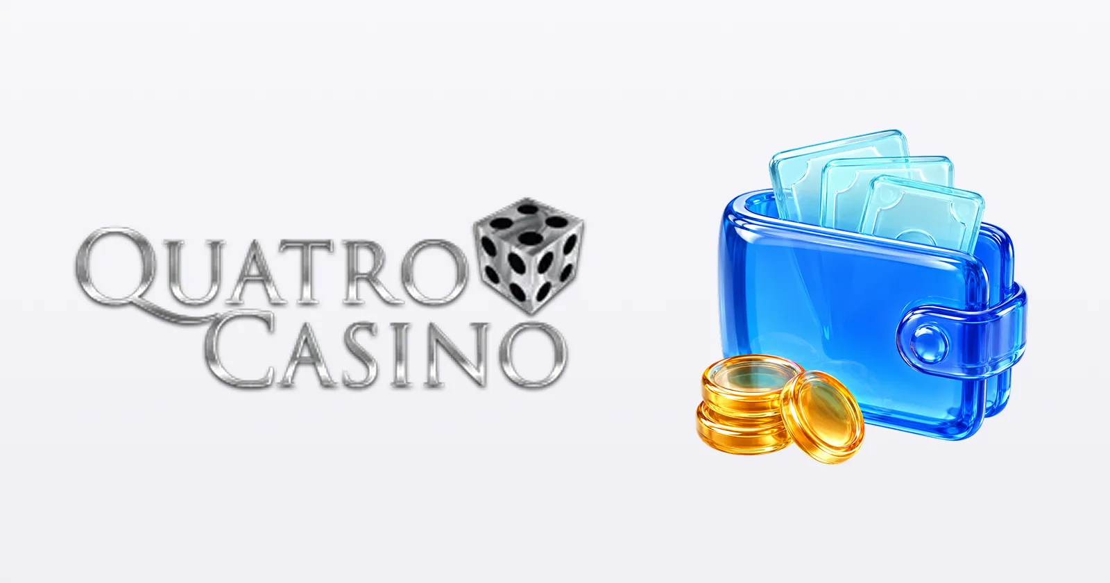 Quatro Casino Payment Methods Selection