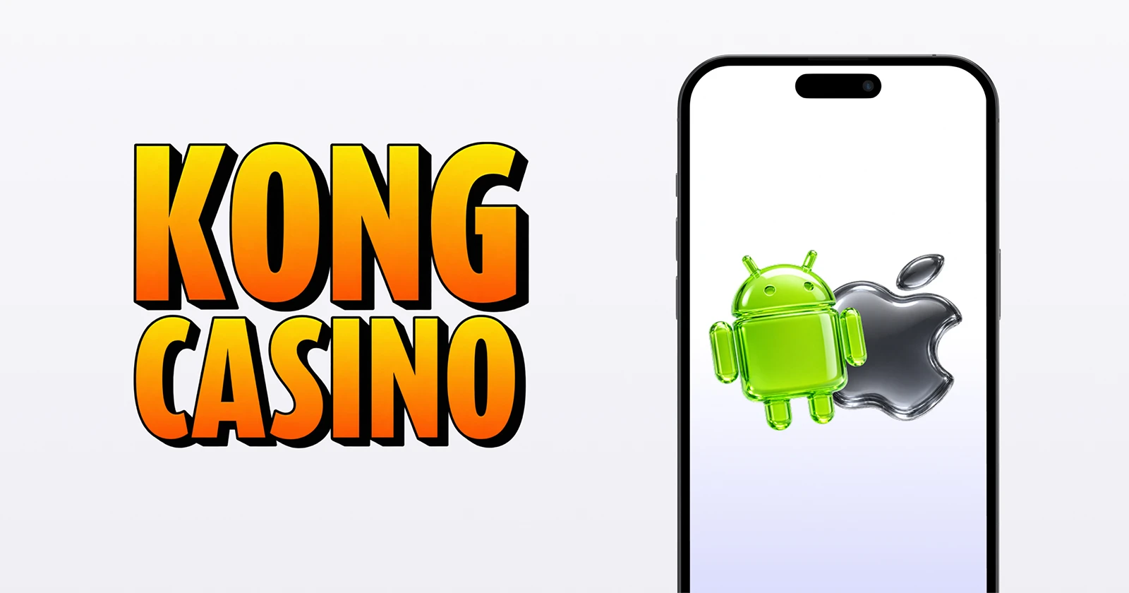 Kong Casino Mobile App