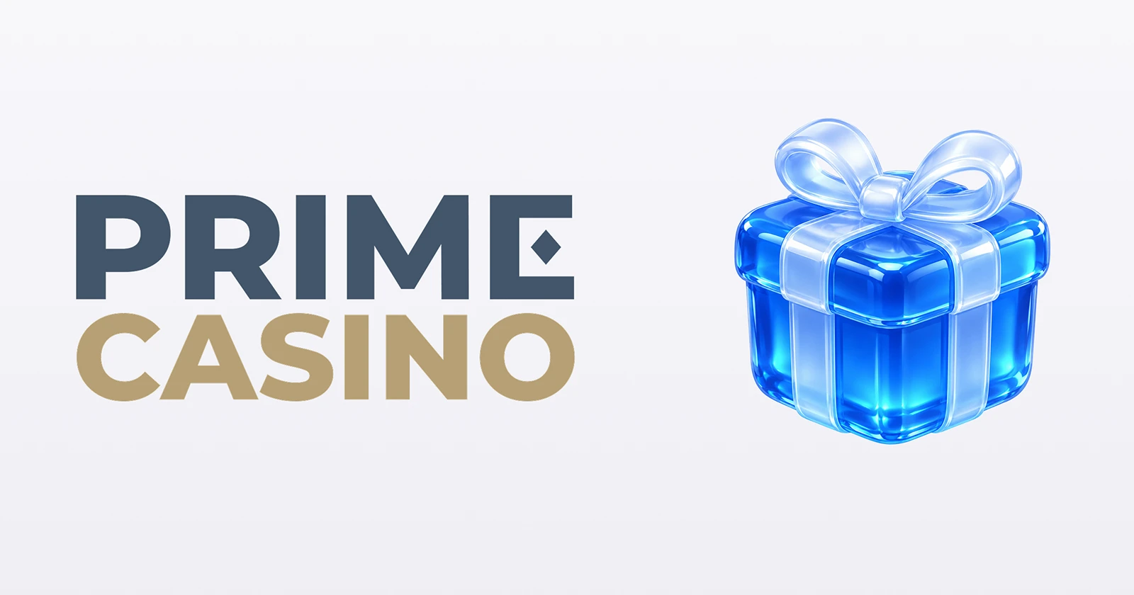 Prime Casino Bonuses