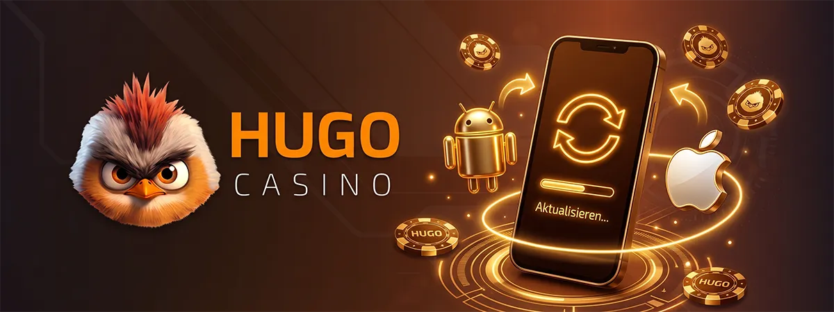 So aktualisieren Sie die Hugo Casino-App
