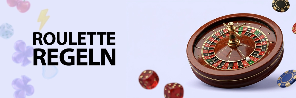 Grundlagen und Regeln für Roulette