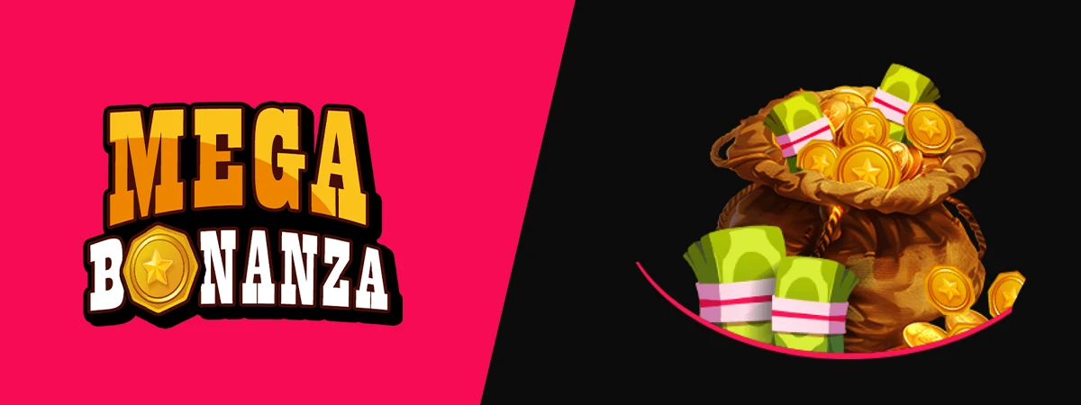 Mega Bonanza Bonuses