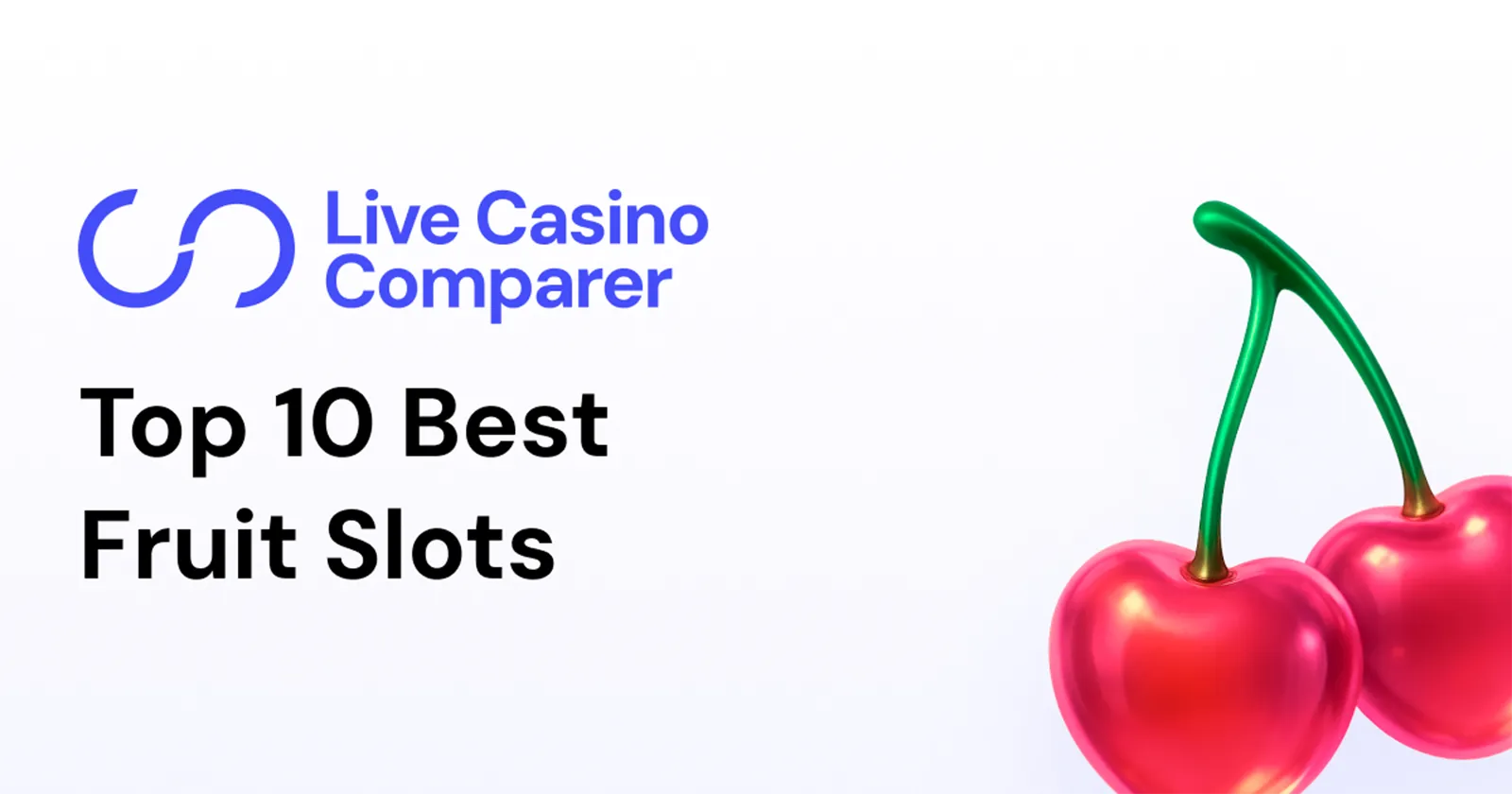 Top 10 Fruit Machine Slots List