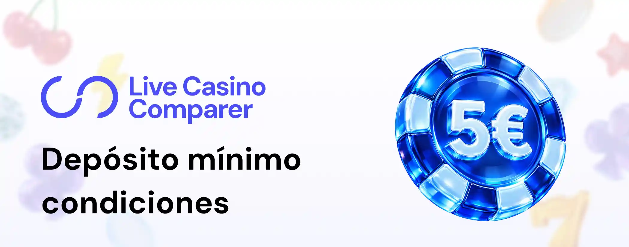 Condiciones del depósito de 5 euros