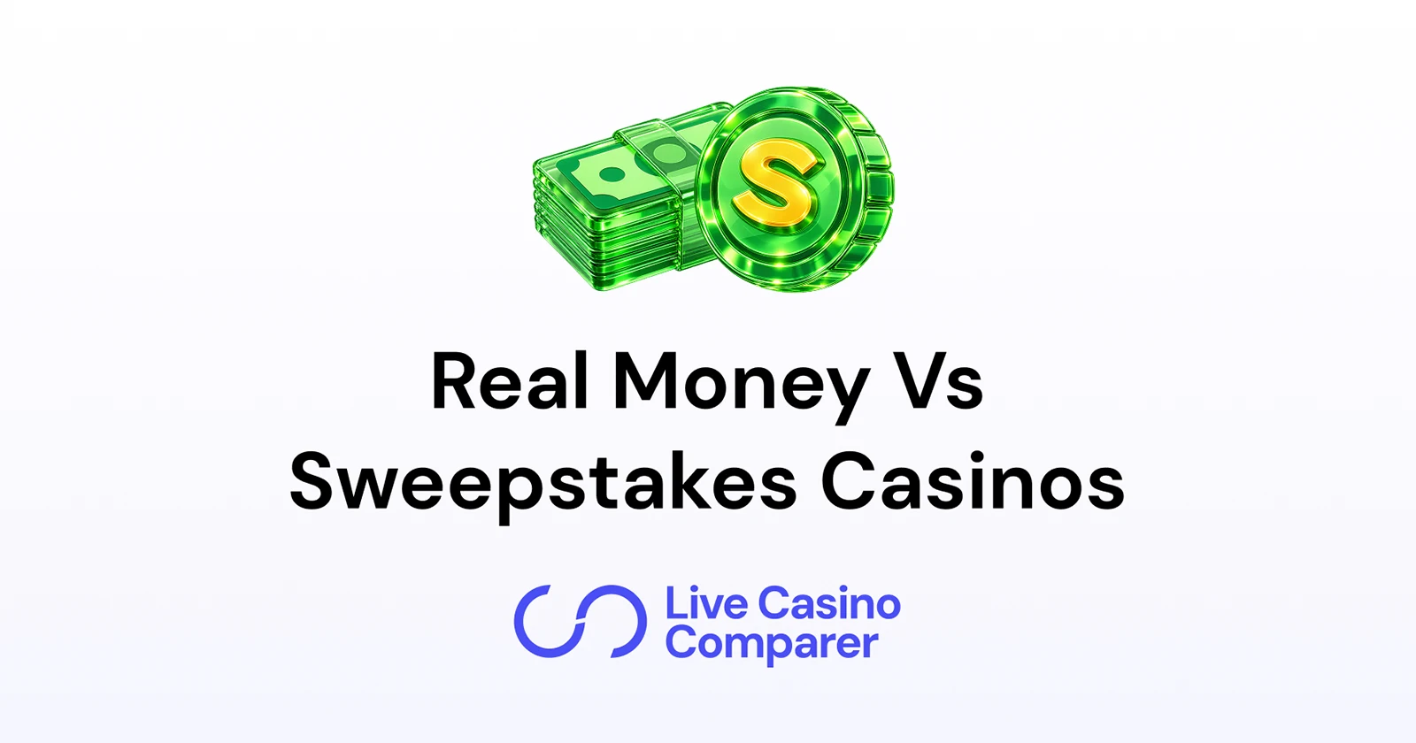 Real Money vs Sweepstakes Casinos