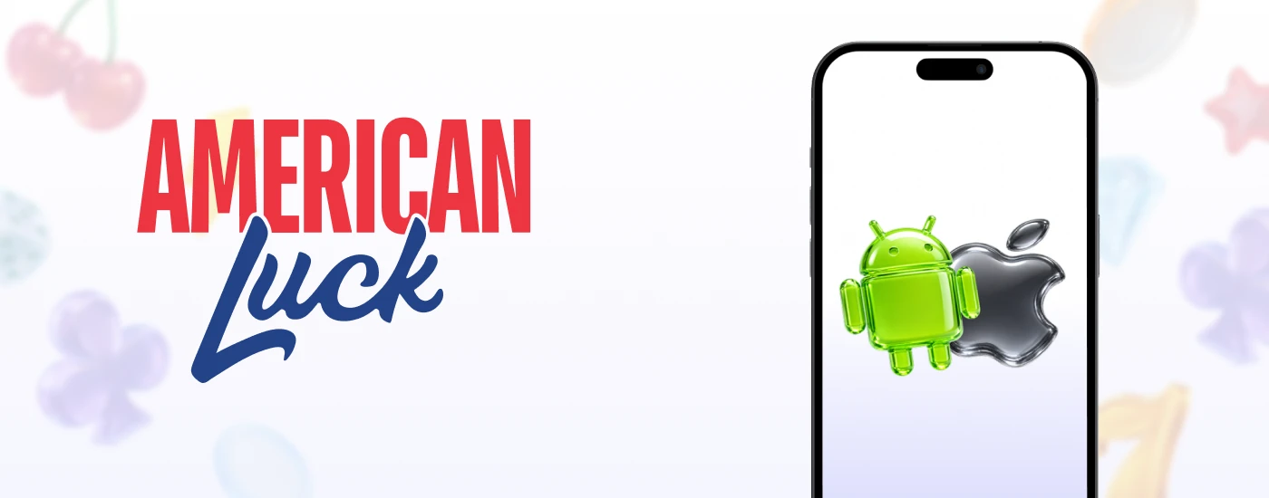 American Luck Casino Mobile App