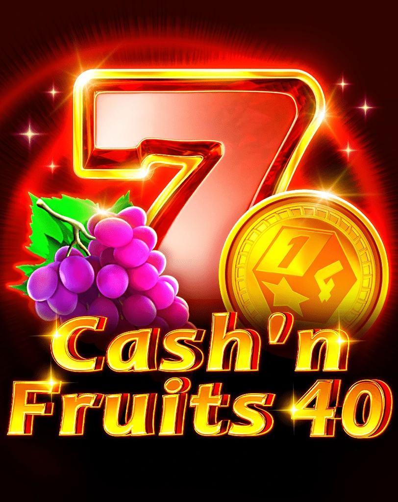 Cash’n Fruits 40